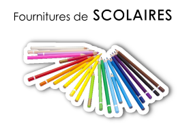 fournitures, équipement, mobilier scolaire et activités manuelles